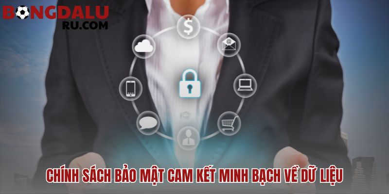 Chính sách bảo mật xây dựng lòng tin qua sự minh bạch