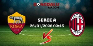 Nhận Định Kèo Nhà Cái – AS Roma vs AC Milan 26/01/2026